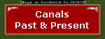 Canals
Past & Present